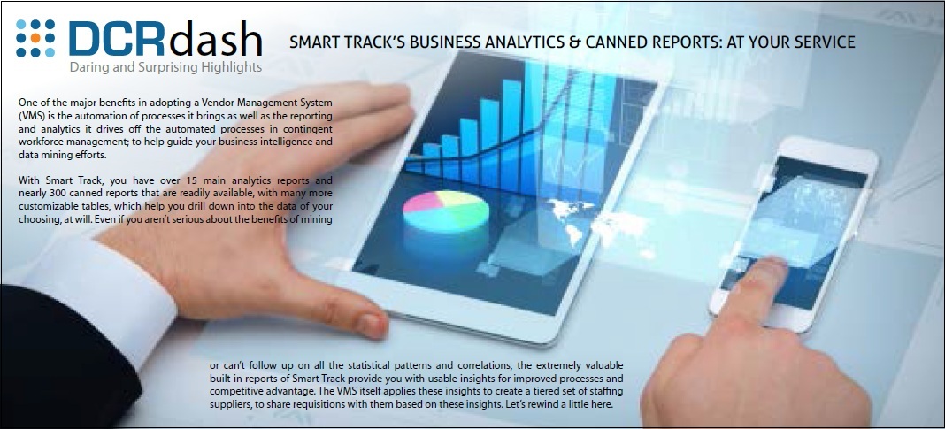 SMART TRACK'S BUSINESS ANALYTICS & CANNED REPORTS: AT YOUR SERVICE